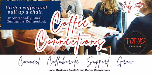 Coffee Connections- Local Business Networking- North Glendale