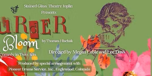 Auditions - "Murder In Bloom"