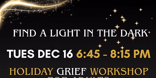 Holiday Grief Workshop for Adults