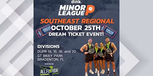 The Dink MiLP - Southeast Regional