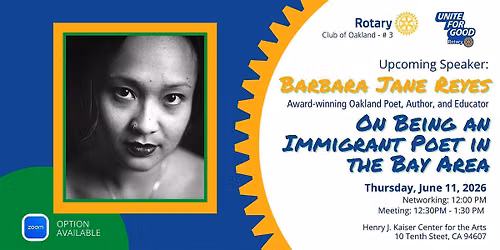 Oakland Rotary Thursday Club Meeting: Barbara Jane Reyes, Immigrant & Poet