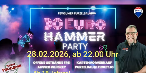ALLES FREI ! - 30 EURO HAMMER PARTY IM REMEMBER PEWSUM
