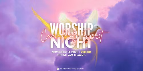 "Come, Holy Spirit" Worship Night