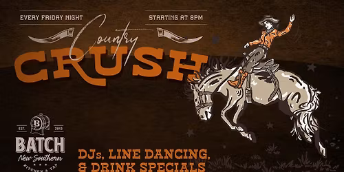 Country Crush Fridays at Batch FTL