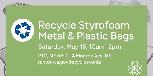 Recycling Event: Styrofoam, Metal, & Plastic Bags