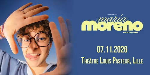 Maria Moreno - Lille Grand Palais Th\u00e9\u00e2tres - 07.11.2026