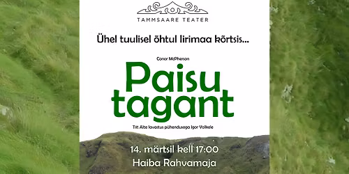 \ud83c\udfad Tammsaare Teatri etendus "Paisu tagant" | Haiba Rahvamaja