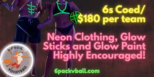 Black Light Bash! Coed 6s Tournament