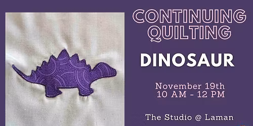 Continuing Quilting: Dinosaur