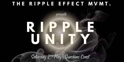 RIPPLE UNITY - Masculine + Feminine Transformative Event 