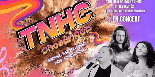 Le Choeur POP "TNHC" en CONCERT avec ses invit\u00e9s !