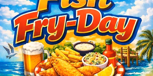 Friday Fish Fry