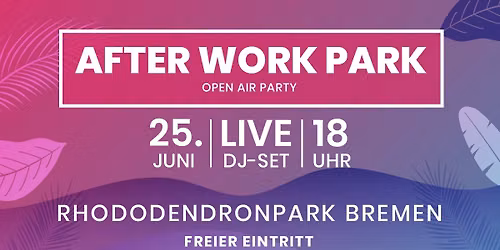 After Work Park - Open Air - Eintritt Frei