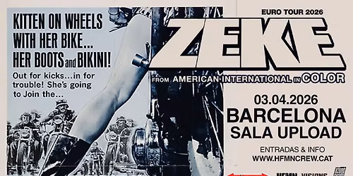 ZEKE (03\/04\/2026) BARCELONA @ Sala Upload