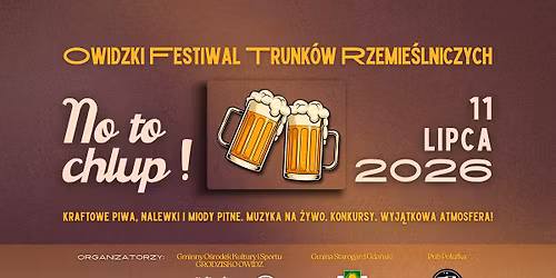 No to CHLUP! Owidzki Festiwal Trunk\u00f3w Rzemie\u015blniczych