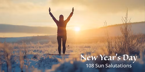New Year's Day - 108 Sun Salutations