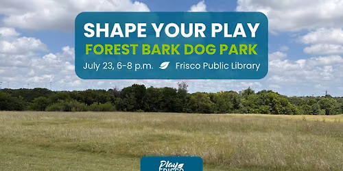 Forest Bark Dog Park - Community Input Meeting