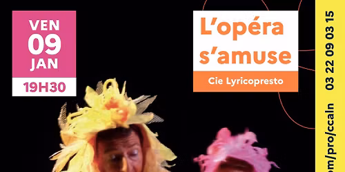 L\u2019Op\u00e9ra s\u2019amuse \u2013 Compagnie Lyricopresto