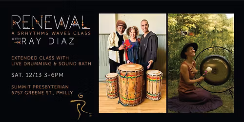 5Rhythms Renewal Waves with Ray Diaz + live drumming & sound bath