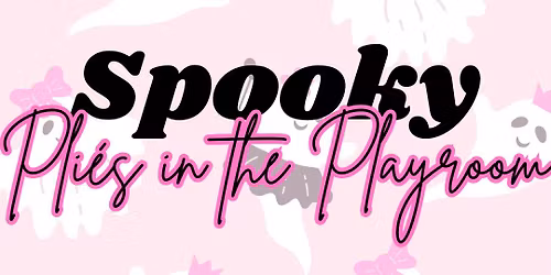 Spooky Pli\u00e9s in the Playroom