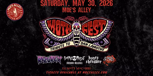 MOTHFEST 2026: Tribute to Dan Lamothe ft. Rezurex, Dark Ride, Bones Shredder & A Band Of Orcs