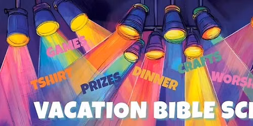 Illumination Station VBS - August 3-6