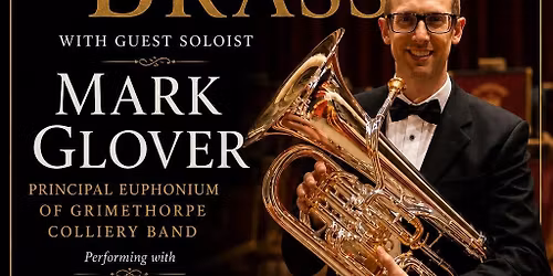 Summertime Brass with guest soloist Mark Glover