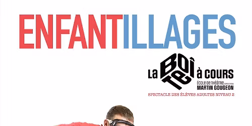 Spectacle des adultes de la Bo\u00eete \u00e0 cours \/ groupe 2