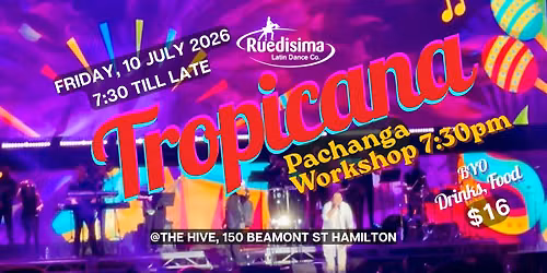 Tropicana Night,  26 June