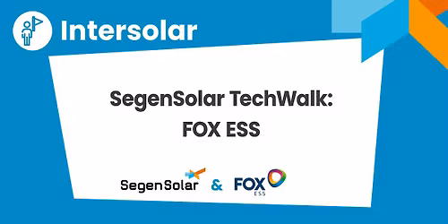SegenSolar TechWalk: Fox ESS
