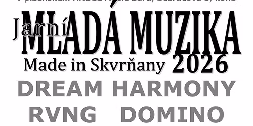 Jarn\u00ed MLAD\u00c1 MUZIKA Made in Skvr\u0148any 2026
