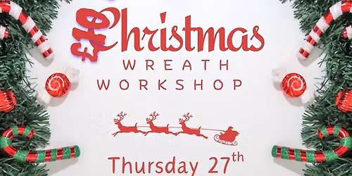Christmas Wreath Making 