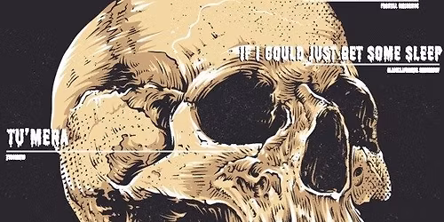 Electrogong, If I Could Just Get Some Sleep, Tu\u2019Mera