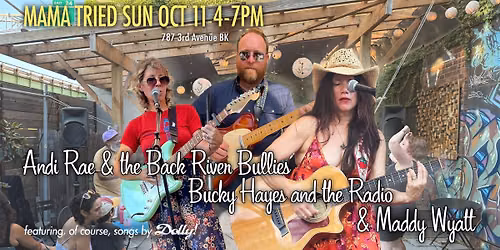 Andi Rae & the Back River Bullies, Bucky Hayes & Maddy Wyatt @ Mama Tried