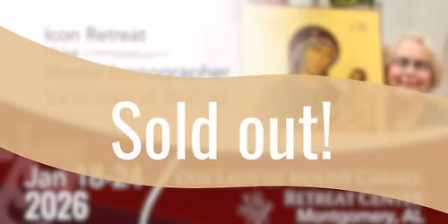 SOLD OUT! 7-day icon retreat creating Our Lady of Tenderness Icon