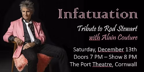 Infatuation, Tribute To Rod Stewart, Live At The Port Theatre