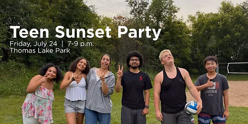 Teen Sunset Party | For Teens, By Teens