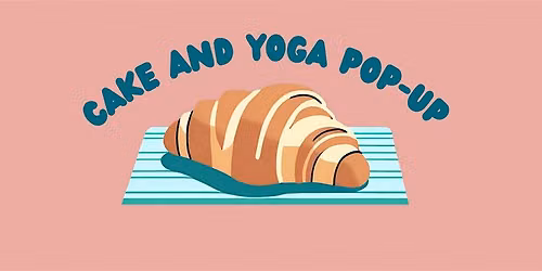 Cosy Yoga and Cake Pop-Up