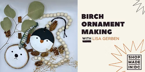 Birch Ornament Making with Lisa Gerben