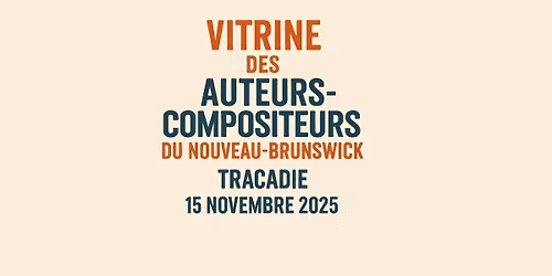 Tracadie - Vitrine des auteurs-compositeurs -Gratuit