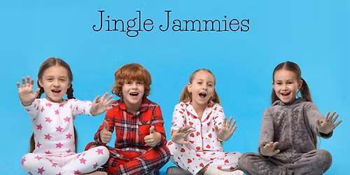 Jingle Jammies Party 12\/29 Ages 4-10