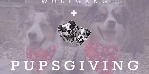 4th Annual Pupsgiving (ticketed event)