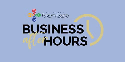 Putnam County Chamber Business After Hours
