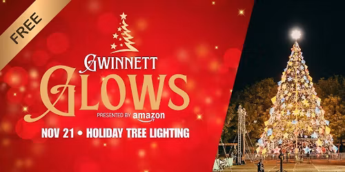 Gwinnett Glows presented by Amazon - FREE Tree Lighting Event