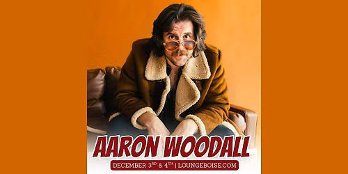 Aaron Woodall @ The Comedy Lounge
