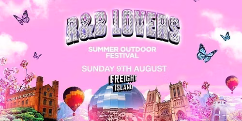 R&amp;B Lovers - Sunday 9th August - Freight Island Manchester [SELL OUT WARNING!]