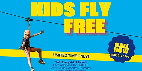 KIDS FLY FREE!! LONGEST & FASTEST ZIPLINE IN TEXAS