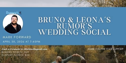 Bruno & Leona's Rumor's Wedding Social