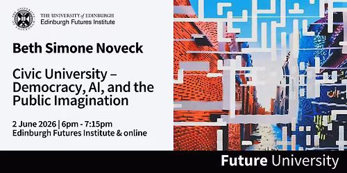 Civic University \u2013 Democracy, AI, and the Public Imagination