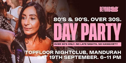  80s &amp; 90s Over 30s Daytime Clubbing - MANDURAH\ud83d\udd7a\ud83c\udffd